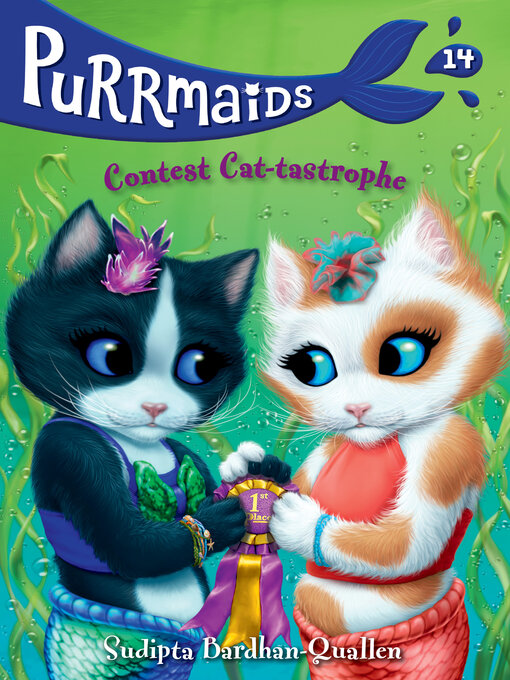 Title details for Purrmaids #14 by Sudipta Bardhan-Quallen - Available